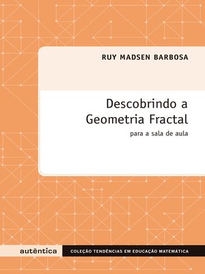 cover image of Descobrindo a geometria fractal--Para a sala de aula